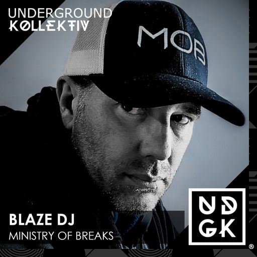Blaze DJ - Ministry of Breaks - Hosted By Blaze DJ - November  2025 (UDGK: 06/11/2025)