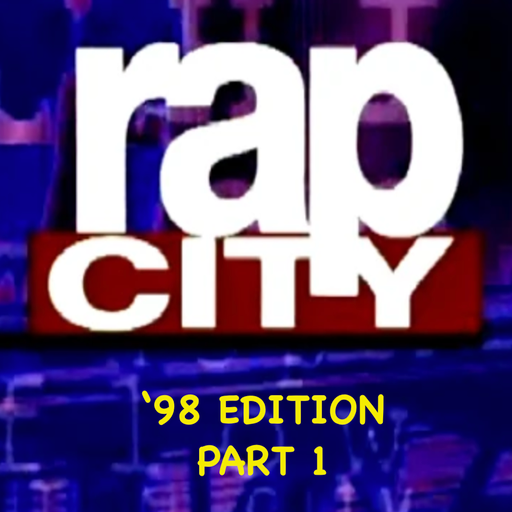 The Rap City Report - '98 Edition: Pt 1