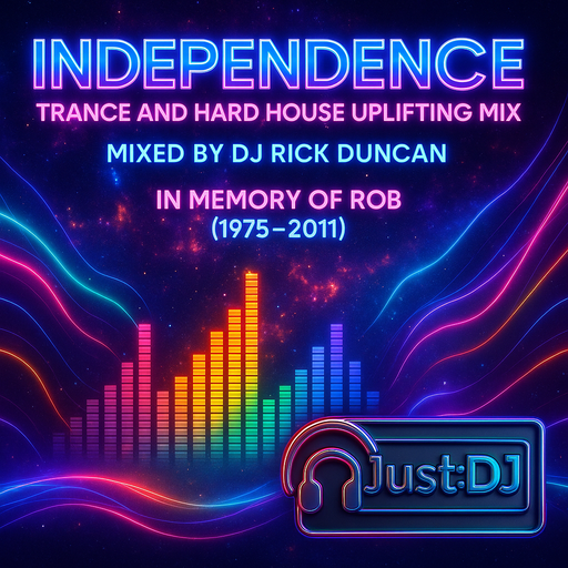 Independence - by DJ Rick Duncan | Just:DJ Volume 10