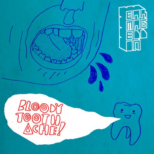 BLOODY TOOTHACHE!!!