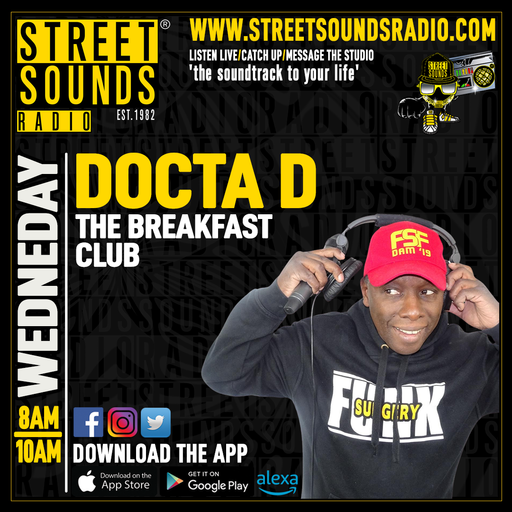 Breakfast Show with Docta D on Street Sounds Radio 0800-1000 30/10/2024