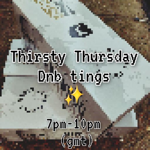Thirsty Thursday DnB sessions (16/2/23)