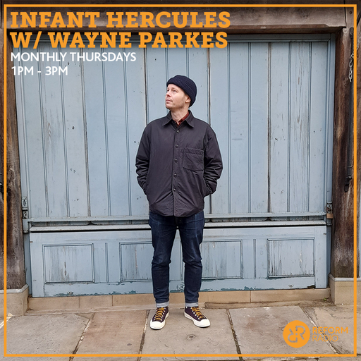 Infant Hercules w/ Wayne Parkes 11th May 2023