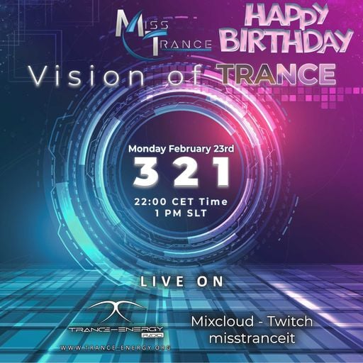 Vision of trance 321 - MissTrance Birthday