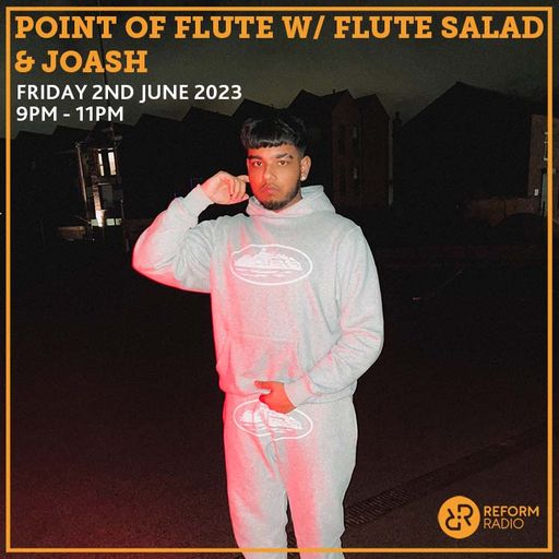 Point Of Flute w/ Flute Salad & Joash 2nd June 2023