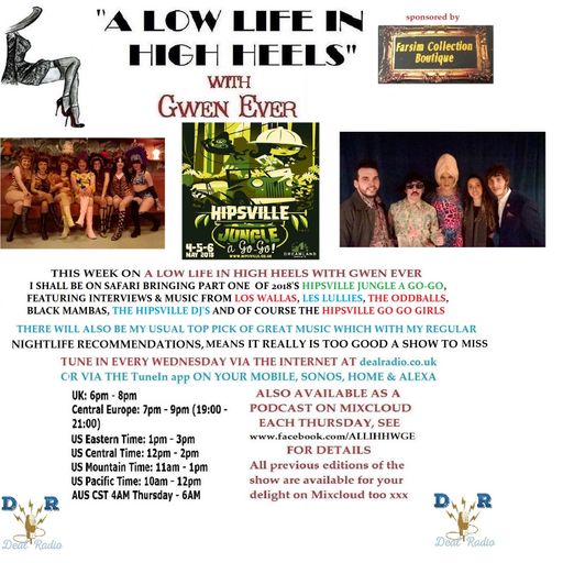 A LOW LIFE IN HIGH HEELS WITH GWEN EVER RADIO SHOW 23RD MAY 2018 EDITION