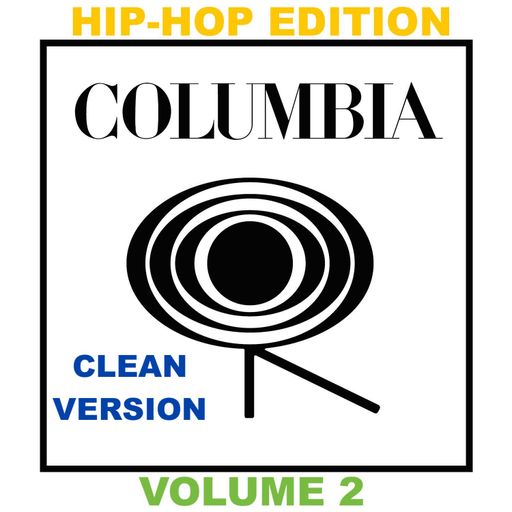 The Sony/Columbia Resumes: Hip-Hop Edition - Vol 2 (Clean Version)