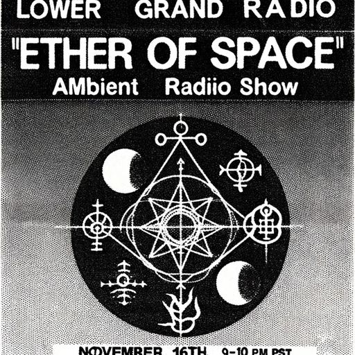 Ether Of Space w/ dj rodchenko (11.16.2023)