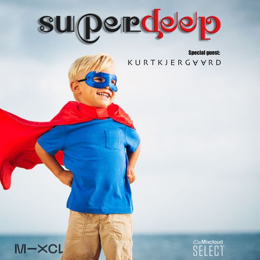 Superdeep • Special guest: KURT KJERGAARD