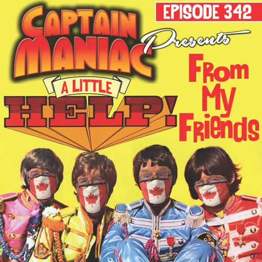 Episode 342 / With A Little Help From My Friends