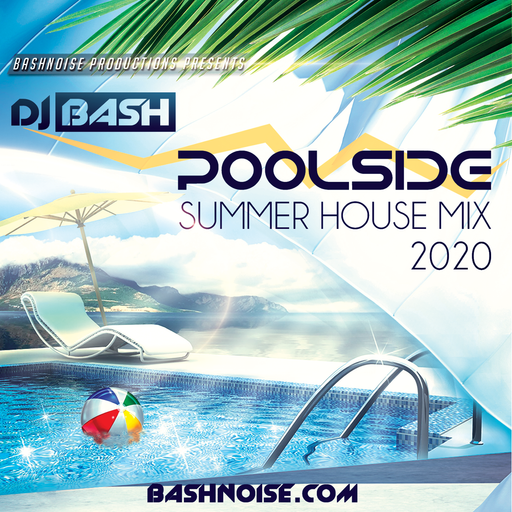 Poolside Summer House Mix 2020