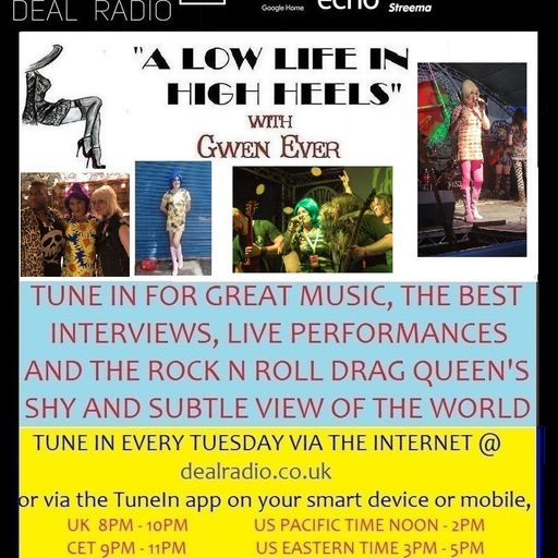 A LOW LIFE IN HIGH HEELS WITH GWEN EVER RADIO SHOW 7TH JUNE 2022 EDITION