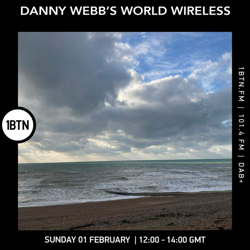 Danny Webb's World Wireless - 01.02.26
