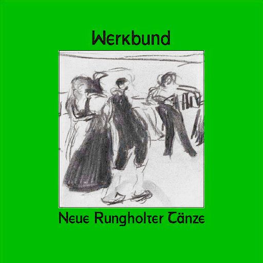 RUNGHOLTER TÄNZE [Werkbund / Mechthild Von Leusch] - PART TWO