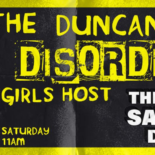 The Saturday Drop In with the Duncan Disorderly girls!