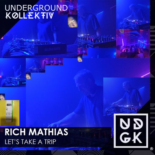Rich_Mathias - Let's Take A Trip 033 - trippin' in the sun (UDGK: 30/05/2023)