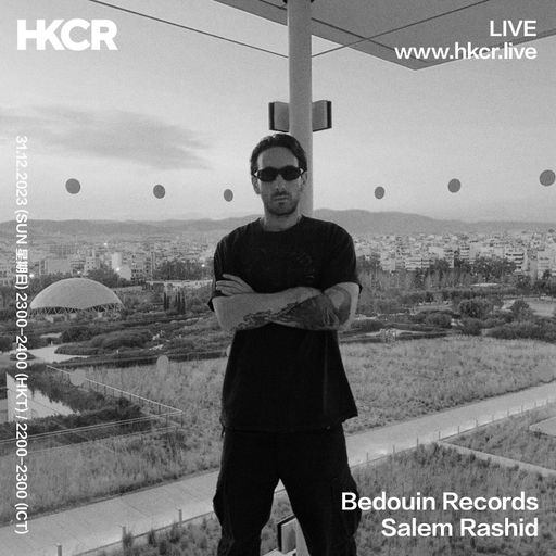 Bedouin Records w/ Salem Rashid - 31/12/23
