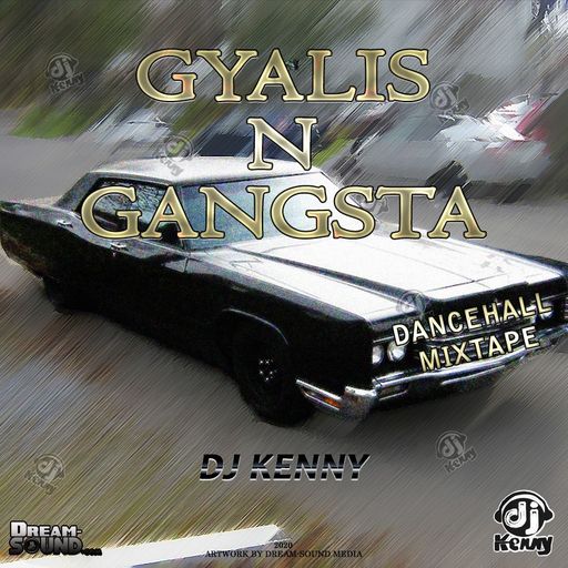 Gyalis N Gangsta (Dancehall Mix 2020 Ft Teejay, Ding Dong, Popcaan, Rygin King, Vybz Kartel, U.T.G)