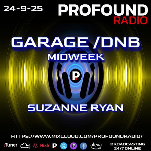 "BRUK -UP" #10  PROFOUND RADIO STATION GARAGE/DNB MIDWEEK SESSION 9/24/2025 SET#55