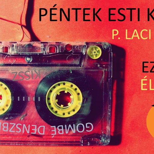 Péntek esti koktél Popovics Lászlóval 2022-07-22