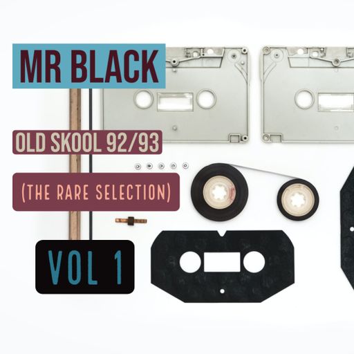 Mr Black - Old Skool 92/93 (The Rare Selection)