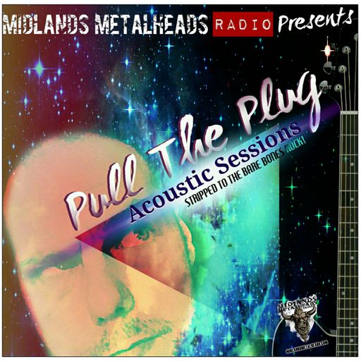 Pull The Plug Acoustic Sessions 22nd May 2016