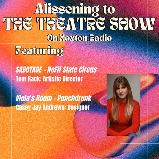 The Theatre Show 13th of August