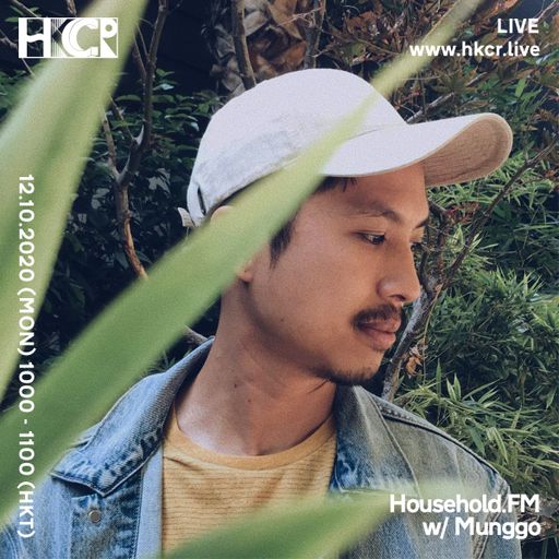 Household.FM w/ Munggo - 12/10/2020