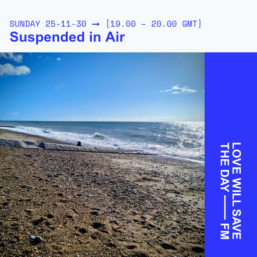 2025-11-30-Suspended in Air | LWSTD-FM