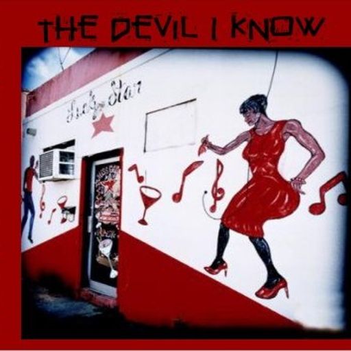 The Devil I Know