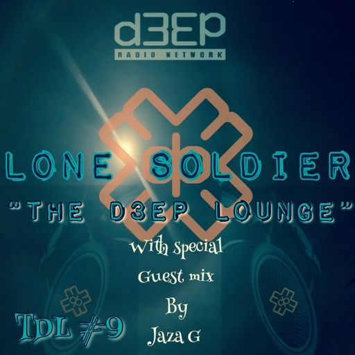 Lone Soldier - The D3EP Lounge (09/08/22)