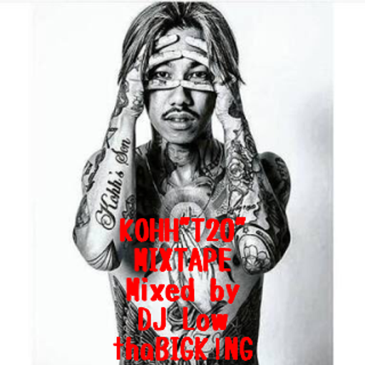 KOHH"T20"MIXTAPE