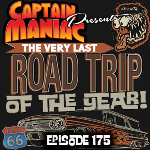 Episode 175 / The Very Last Road Trip of the Year