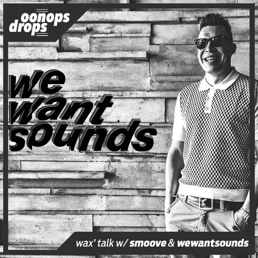 Oonops Drops - Wax' Talk Episode 2