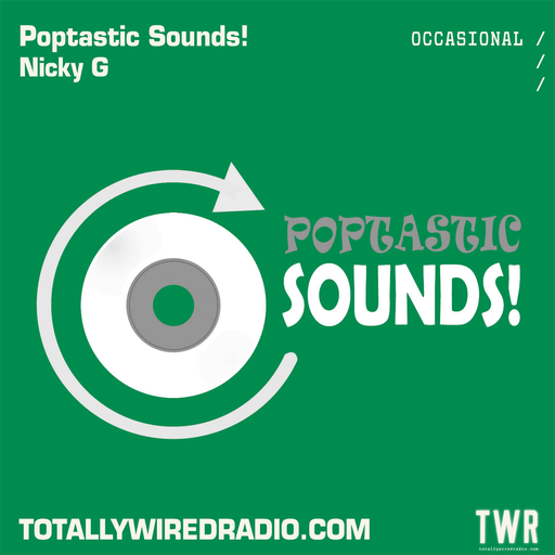 Poptastic Sounds! Nicky G ~ 25.12.23