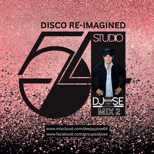 Studio 54 Disco Re-Imagined Mix 2
