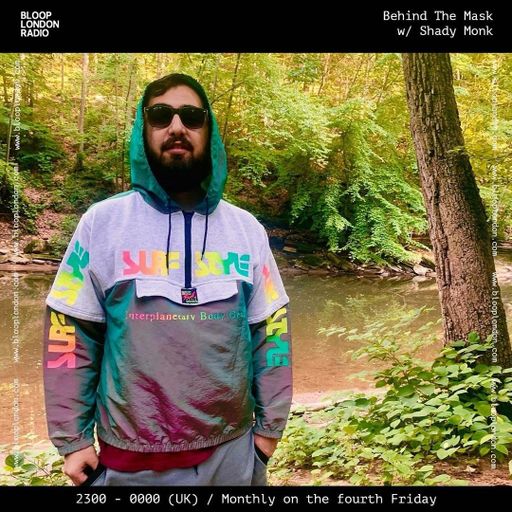Behind the Mask w/ Shady Monk - 24.01.25