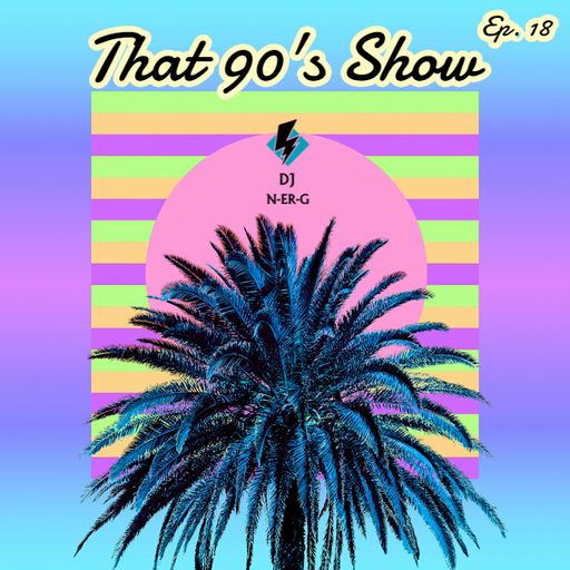 That 90's Show Ep. 18 // Party // Summer // 90's Dance