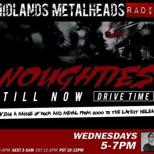 Noughties Til Now Show 23rd August 2017