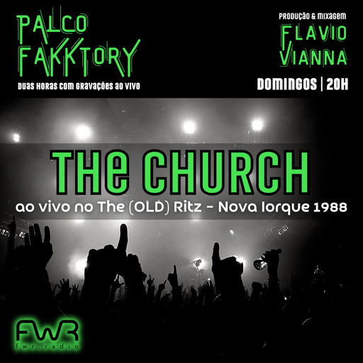 Palco Fakktory 151 - The Church - 31.3.2024