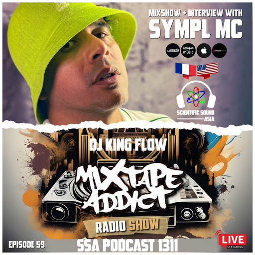 Scientific Sound 1311 is Mixtape Addict 59 by DJ King Flow with Sympl MC.