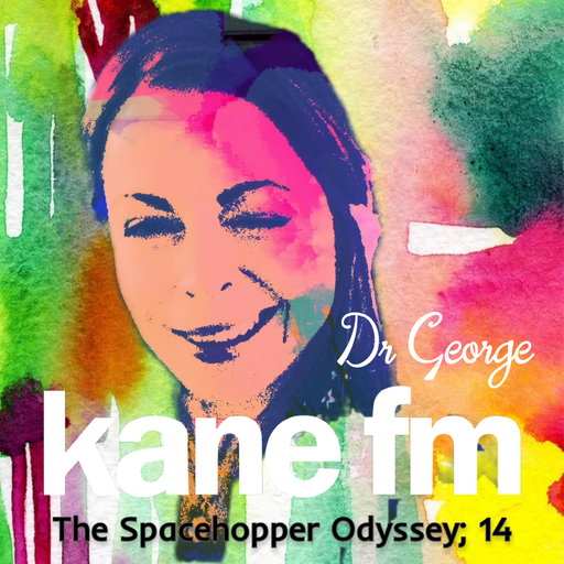 The Spacehopper Odyssey; Part 14 with Dr George 13-12-21
