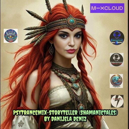 PsyTrance Mix-STORYTELLER (Shamanic Tales) By Danijela Deniz