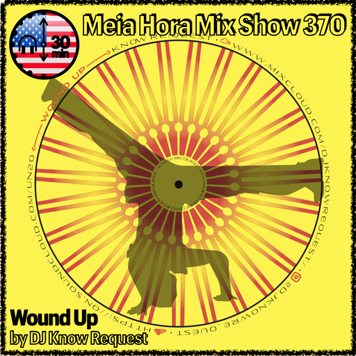 MHMS370 DJ Know Re_Quest - Wound Up