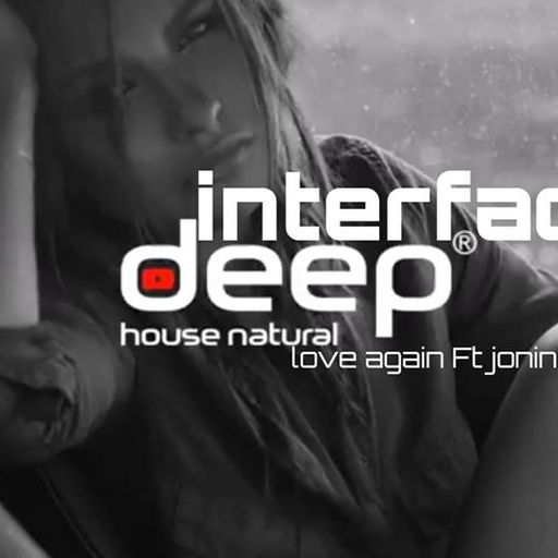 LOVE AGAIN 1 FT JON INTERFACE