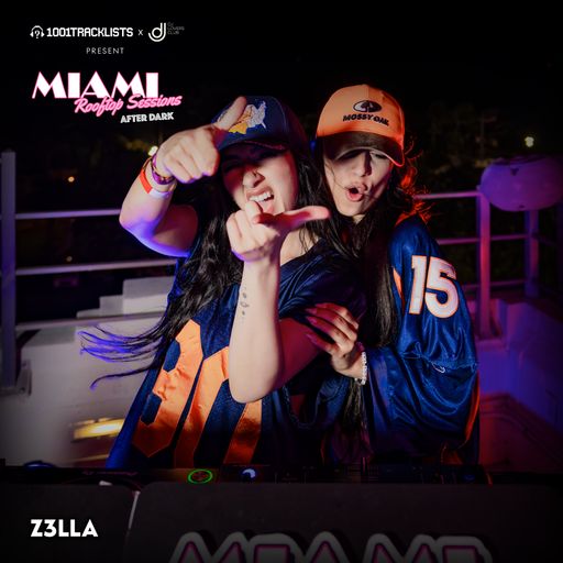 Z3LLA - Live @ 1001Tracklists x DJ Lovers Club pres. Miami Rooftop Sessions After Dark 2025