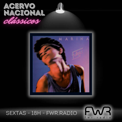 Acervo Nacional - Marina Lima - Fullgás 1984 - 10.6.2022