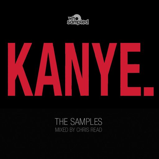 WhoSampled guest mix: "Kanye West The Samples"