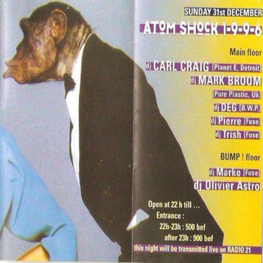 Carl Craig at "ATOMSHOCK 1-9-9-6" @ Fuse (Brussels-Belgium) - 31 December 1995