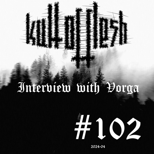 kult of flesh #102 - 19.04.2024